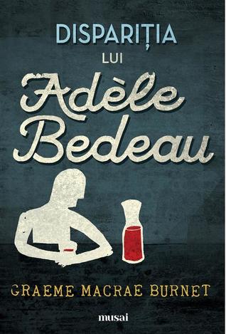 Dispariţia lui Adèle Bedeau (Georges Gorski #1)