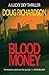 Blood Money: A Lucky Dey Th...