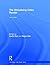 The Globalizing Cities Reader: Second Edition (Routledge Urban Reader Series)