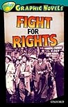 Oxford Reading Tree: Stage 16: TreeTops Graphic Novels: Fight for Rights Oxford Reading Tree: Stage 16: TreeTops Graphic Novels: Fight for Rights