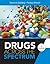 Drugs Across the Spectrum