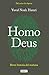 Homo Deus: Breve historia del mañana (Spanish Edition)