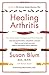 Healing Arthritis [Paperback] [Jan 01, 2018] Susan Blum