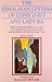 The Himalayan letters of Gypsy Davy and Lady Ba written on pilgrimage to the high quiet places among the simple people of an old folk tale, with maps