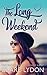 The Long Weekend