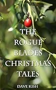 The Rogue Blades: Christmas Tales