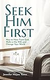 Seek Him First: H...