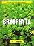 Bryophyta by O.P. Sharma