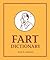 Fart Dictionary by Scott Sorensen