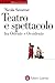 Teatro e spettacolo fra Oriente e Occidente