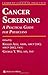 Cancer Screening: A Practic...