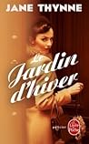 Jardin d'hiver by Jane Thynne