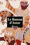 Le roman d'Antar