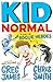 Kid Normal and the Rogue He...