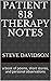 Patient 818 Therapy Notes: ...