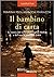 Il bambino di carta: La sto...