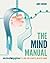 The Mind Manual: Mindapples 5 a Day for a Happy, Healthy Mind (Dr Alex George)