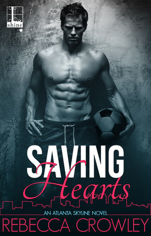Saving Hearts (Atlanta Skyline, #3)
