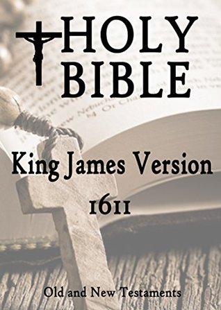 Bible:King James Version[Authorized Edition]: Old and New Testaments