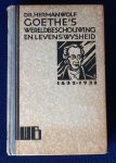 Goethe's wereldbeschouwing en levenswijsheid