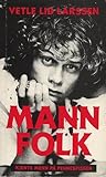Mannfolk: Kjente menn på pennespissen