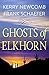 Ghosts of Elkhorn