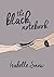 The Black Notebook by Isabelle Snow