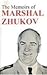 The Memoirs of Marhal Zhukov by Marshal Zhukov
