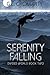 Serenity Falling (Divided World Book 2)