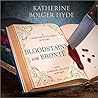 Bloodstains with Bronte by Katherine Bolger Hyde