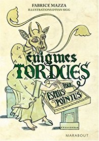 Énigmes Tordues Pour Esprits Pointus