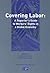Coverling Labor by Anya Schiffrin