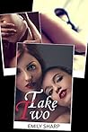 Take Two by Emily   Sharp
