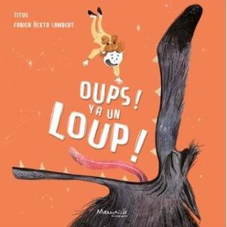 Oups ! Y a un loup ! (Hardcover)