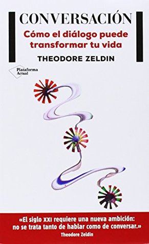 Conversación: Cómo el diálogo puede transformar tu vida (Paperback)
