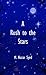 A Rush to the Stars by M. Nazar Syed A Rush to the Stars by M. Nazar Syed