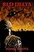 Red Delta: A Novel of Alternate History