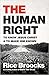 The Human Right by Rice Broocks