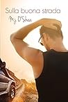 Sulla buona strada by M.J. O'Shea