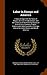 Labor in Europe and America: A Special Report On the Rates of Wages, the Cost of Subsistence, and the Condition of the Working Classes in Great ... Also in the United States and British America