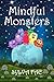 Mindful Monsters (Rainbow M...