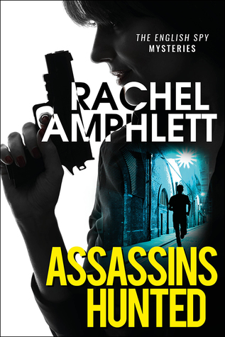Assassins Hunted (The English Spy Mysteries Serial #1)