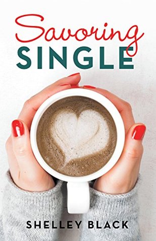 Savoring Single (Kindle Edition)