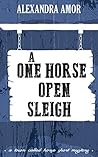 A One Horse Open Sleigh (A Town Called Horse Short Mystery Book 4)