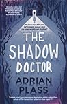 The Shadow Doctor by Adrian Plass
