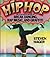 Hip Hop by Steven Hager