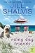 Rainy Day Friends (Wildstone, #2) by Jill Shalvis