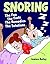 SNORING -THE FUN FACTS REME...
