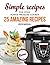 Simple recipes for your Power Pressure Cooker. 25 amazing rec... by Joseph Marshall