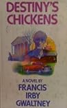 Destiny's Chickens